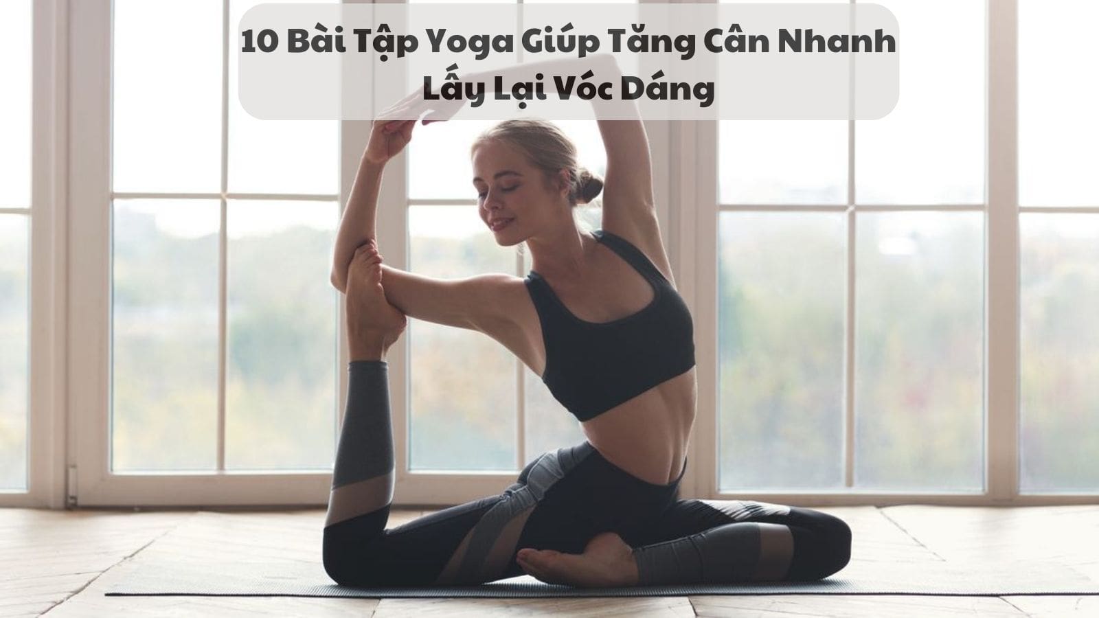 bài tập yoga giúp tăng cân nhanh