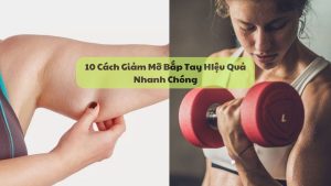 cách giảm mỡ bắp tay