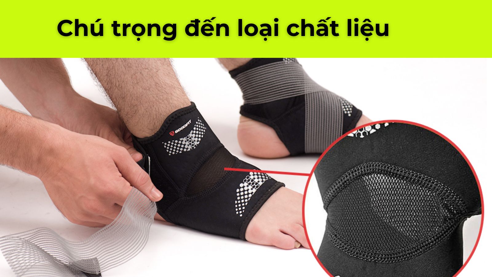 Chất liệu phổ biến của các loại băng quấn chân